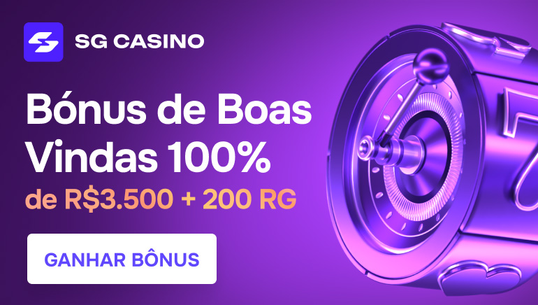 SG Casino Apresenta - 100% até R$ 3.500 + 200 Giradas Grátis somente para novos jogadores!